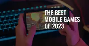 Top 10 Mobile Games in 2023